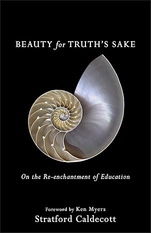 Beauty for Truth's Sake by Stratford Caledecott